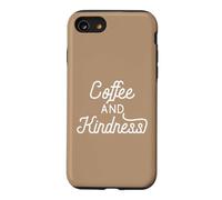 Custodia per iPhone SE (2020) / 7/8 Caffè freddo e gentilezza Sii gentile Caffeinato Arrosto Amore Java