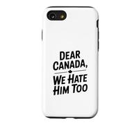 Custodia per iPhone SE (2020) / 7/8 Caro Canada Lo odiamo anche noi