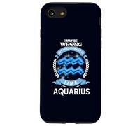 Custodia per iPhone SE (2020) / 7/8 Cartello Acquario "I May Be Wrong But I Highly Doubt It"