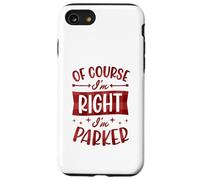 Custodia per iPhone SE (2020) / 7/8 Certo che ho ragione I'm Parker Nome personalizzato