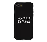 Custodia per iPhone SE (2020) / 7/8 Chi sono io per giudicare Nessun giudizio Chiesa cattolica Dio cristiano