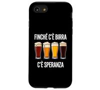 Custodia per iPhone SE (2020) / 7/8 Cover Divertenti Birra - finchè c'è birra c'è speranza