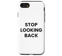 Custodia per iPhone SE (2020) / 7/8 Cover "Stop Looking Back" - IPhone 17/17 Pro/ 17 Pro Max