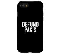 Custodia per iPhone SE (2020) / 7/8 Defund PAC's - Stop Political Action Committees