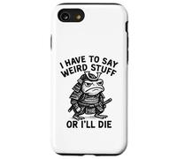 Custodia per iPhone SE (2020) / 7/8 Devo dire cose strane o morirò - Divertente rana samurai