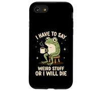 Custodia per iPhone SE (2020) / 7/8 Devo dire cose strane o morirò Funny Meme Frog