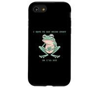 Custodia per iPhone SE (2020) / 7/8 Devo dire cose strane o morirò rana divertente