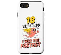 Custodia per iPhone SE (2020) / 7/8 Divertente 18° compleanno 18 anni fa ero lo scherzo più veloce