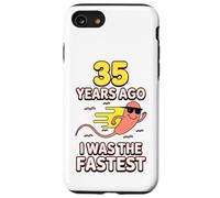 Custodia per iPhone SE (2020) / 7/8 Divertente 35° compleanno 35 anni fa ero lo scherzo più veloce