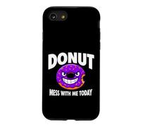 Custodia per iPhone SE (2020) / 7/8 Divertente ciambella che dice pasticcio con oggi sarcastico
