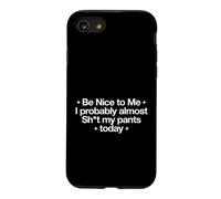 Custodia per iPhone SE (2020) / 7/8 Divertente detto bello probabilmente quasi il mio oggi