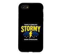 Custodia per iPhone SE (2020) / 7/8 Divertente Detto Oggi Previsione Dramma Tempestoso Avvicinamento