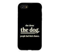 Custodia per iPhone SE (2020) / 7/8 Divertente dicendo che ha scelto il cane che le persone avevano la loro possibilità
