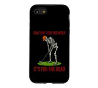 Custodia per iPhone SE (2020) / 7/8 Divertente dicendo che il golf non è per i deboli è per i morti