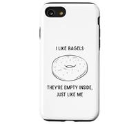 Custodia per iPhone SE (2020) / 7/8 Divertenti I Like Bagel Sono Vuoti Dentro Proprio Come Me