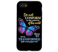 Custodia per iPhone SE (2020) / 7/8 Do Not Conform Romans 12:2 Christian Butterfly Dio Adorazione