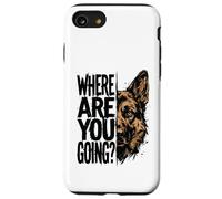 Custodia per iPhone SE (2020) / 7/8 Dove stai andando divertente pastore tedesco amante dei cani
