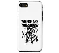 Custodia per iPhone SE (2020) / 7/8 Dove stai andando divertente pastore tedesco amante dei cani