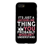 Custodia per iPhone SE (2020) / 7/8 È solo una cosa di Jacqueline che probabilmente non capirebbe