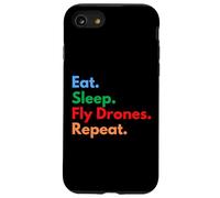 Custodia per iPhone SE (2020) / 7/8 Eat Sleep Fly Drones Repeat per piloti e amanti dei droni