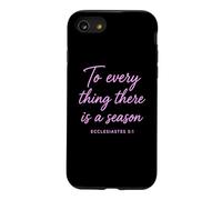 Custodia per iPhone SE (2020) / 7/8 Ecclesiaste 3:1 Per ogni cosa c'è una Scrittura di Stagione