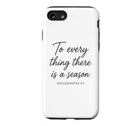 Custodia per iPhone SE (2020) / 7/8 Ecclesiaste 3:1 Per ogni cosa c'è una Scrittura di Stagione