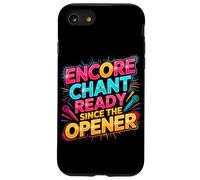 Custodia per iPhone SE (2020) / 7/8 Encore chant ready since the opener