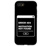 Custodia per iPhone SE (2020) / 7/8 Error 404 Motivation Not Found Funny Lazy Geek Citazione Design