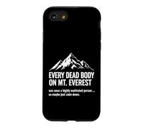 Custodia per iPhone SE (2020) / 7/8 Everest sarcastico dicendo che ogni cadavere era motivato una volta