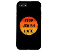 Custodia per iPhone SE (2020) / 7/8 Fermare l'odio ebraico - La vita ebraica Materia - Orgoglio ebreo