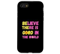 Custodia per iPhone SE (2020) / 7/8 Gentilezza Sii il buono, credi che ci sia del bene nel mondo