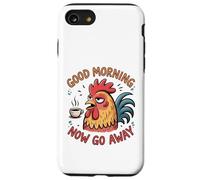 Custodia per iPhone SE (2020) / 7/8 Grumpy Rooster Buongiorno Ora Vai via Funny Coffee