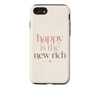 Custodia per iPhone SE (2020) / 7/8 Happy Is The New Rich Wealth Mindset Citazione di successo