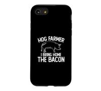 Custodia per iPhone SE (2020) / 7/8 Hog Farmer I bring home The Bacon Funny Pig Lover Hog Raiser