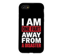 Custodia per iPhone SE (2020) / 7/8 I Am One Fart Away From A Disaster Mal Di Stomaco