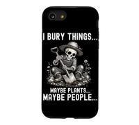 Custodia per iPhone SE (2020) / 7/8 I Bury Things Forse Piante Forse Persone Scheletro Giardiniere