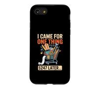Custodia per iPhone SE (2020) / 7/8 I Came For One Thing 247 Later Brico Casa