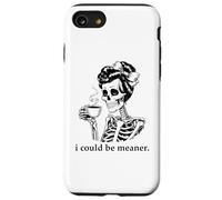 Custodia per iPhone SE (2020) / 7/8 I Could Be Meaner Skeleton Drinking Coffee Cup Mean Coworker