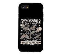 Custodia per iPhone SE (2020) / 7/8 I Dinosauri Non Leggevano e Sappiamo Cosa È Successo
