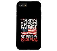 Custodia per iPhone SE (2020) / 7/8 I Identify As An American Patriot This Is My Pride Flag