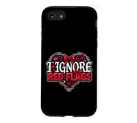 Custodia per iPhone SE (2020) / 7/8 I Ignore Red Flags Incontri di relazioni caotiche