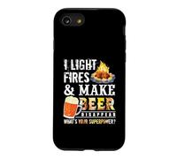Custodia per iPhone SE (2020) / 7/8 I Light Fires And Make Beer Disappear Drinking Camping Gift