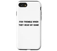 Custodia per iPhone SE (2020) / 7/8 I pesci tremano quando sentono il mio nome