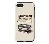 Custodia per iPhone SE (2020) / 7/8 I Survived The Age of Rewinding: Funny Retro Cassette Humor