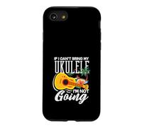 Custodia per iPhone SE (2020) / 7/8 If I Cant Bring My Ukulele Im Not Going Funny Musicician
