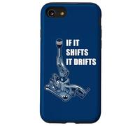 Custodia per iPhone SE (2020) / 7/8 If It Shifts It Drifts: Funny Manual Shift Gearbox Car Humor
