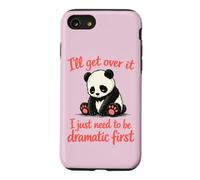 Custodia per iPhone SE (2020) / 7/8 I'll Get Over It Devo essere drammatico prima - Cute Sad Panda