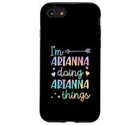 Custodia per iPhone SE (2020) / 7/8 I'm Arianna Doing Arianna Things Nome personalizzato