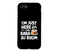 Custodia per iPhone SE (2020) / 7/8 I'm Just Here for the Baba Rhum Rum Cake Torte di pasticceria francese