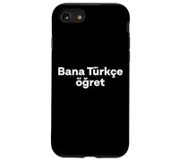 Custodia per iPhone SE (2020) / 7/8 "Insegnami il turco." divertente parola turca